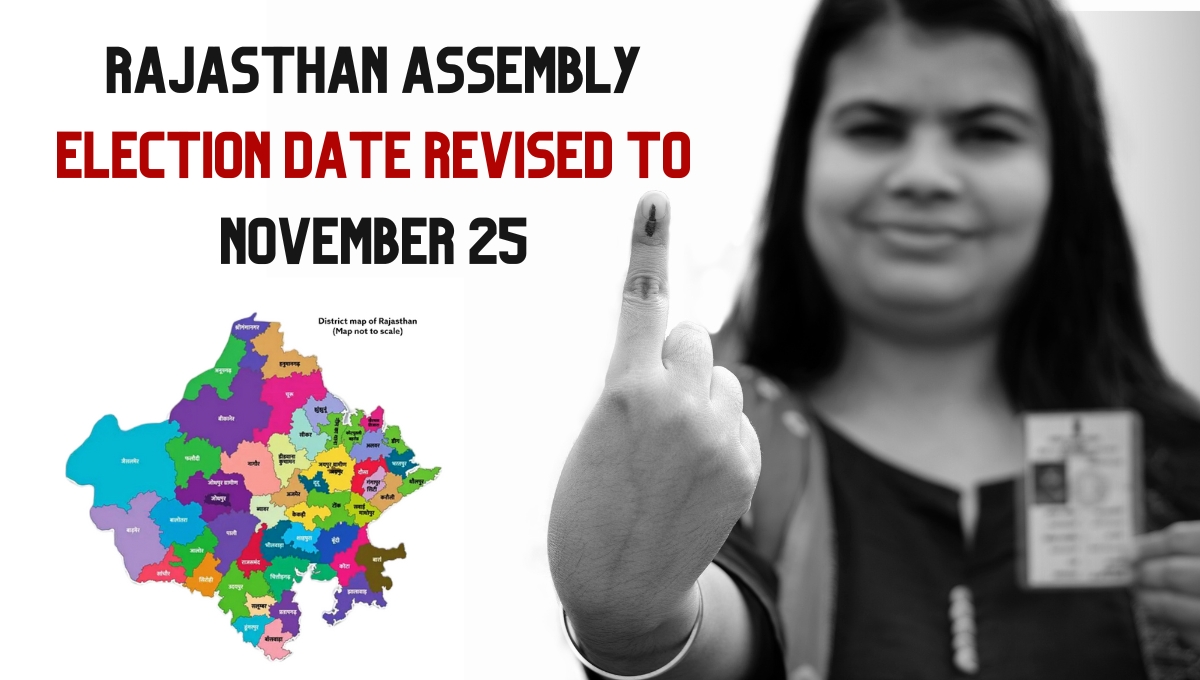 Rajasthan Assembly Election Date Revised to November 25