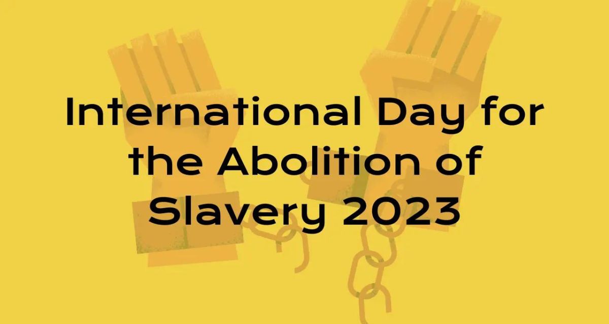 International Day for Abolition of Slavery